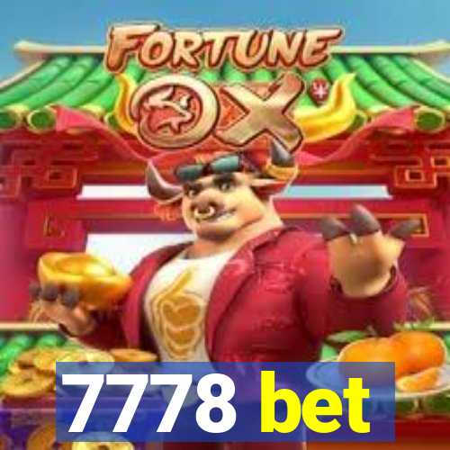 7778 bet